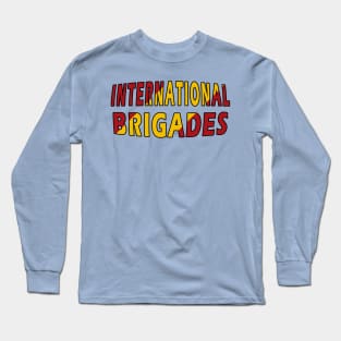 The International Brigades Long Sleeve T-Shirt